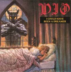 Dio (USA) : I Could Have Been a Dreamer
